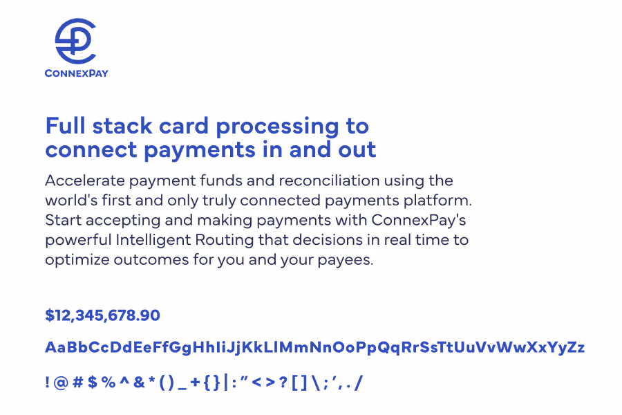 ConnexPay logo with text about full stack card processing connecting payments and sample font and symbols.