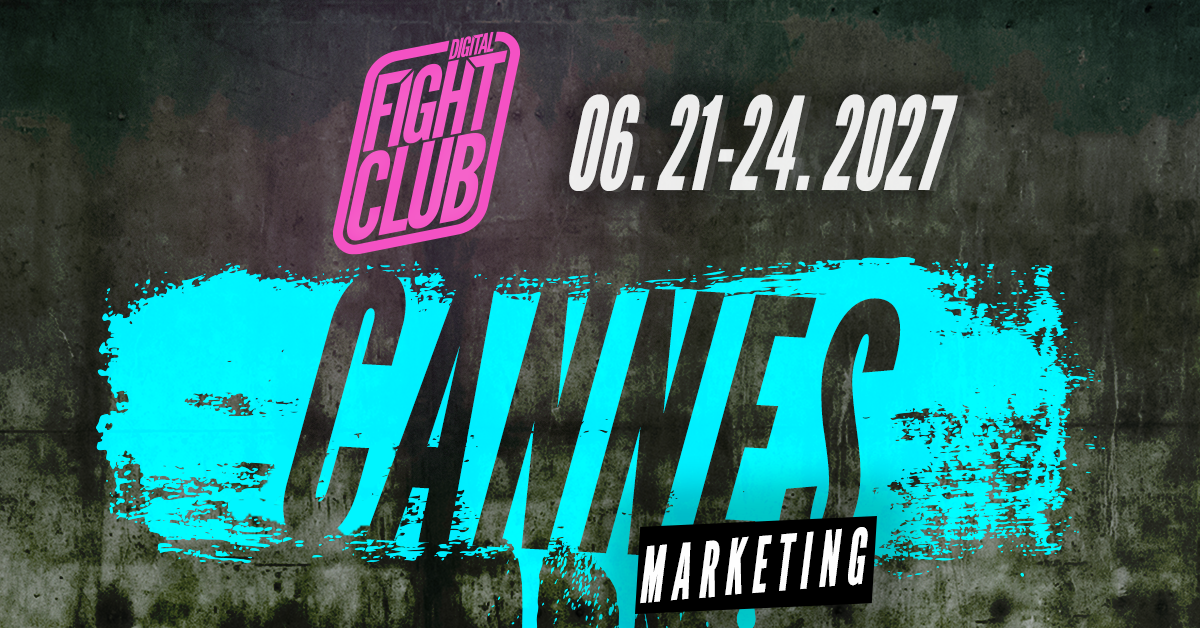 DFC: Marketing — Cannes LIONS 2027 event banner, Digital Fight Club in Cannes, France