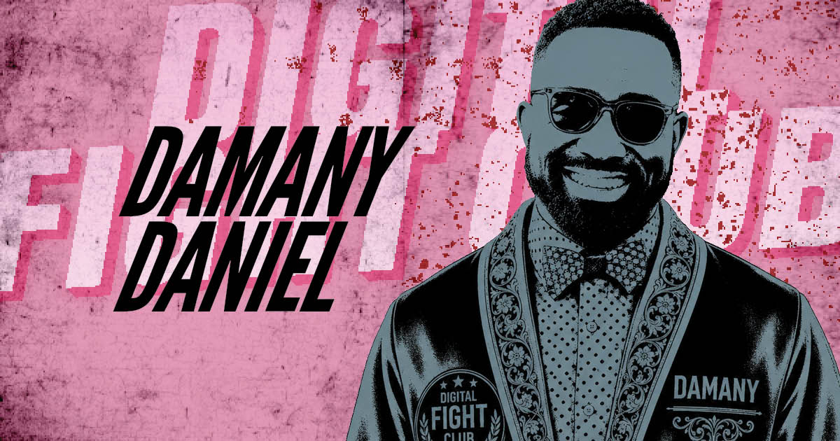 Damany Daniel, Production at Digital Fight Club