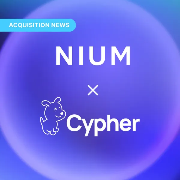 Nium acquires Cypher, expanding its fiat-to-on-chain money movement infrastructure