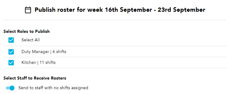 Selecting roles and staff to notify when publishing a roster