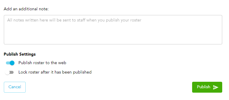 Adding notes and choosing to lock a roster after publishing