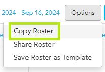 Copy Roster option from the Edit Roster Options menu