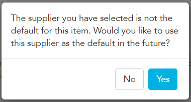 Prompt asking whether to set a new supplier as the default in Loaded