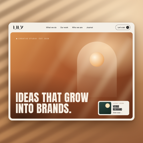 Website homepage for 'Lily' creative studio established in 2026, featuring navigation links What we do, Our work, Who we are, Journal, and a 'Let's talk' button; main banner with text 'Ideas that grow into brands' and a preview of latest work titled 'Verde Rebrand' with a 'View case' link.