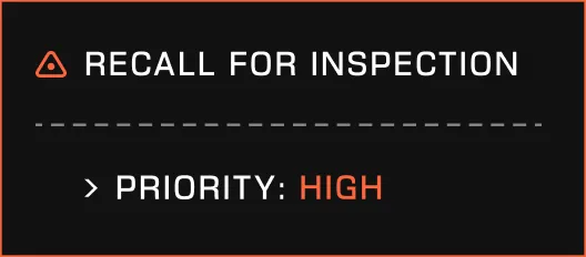 Warning sign with text: Recall for inspection, priority high on a black background.