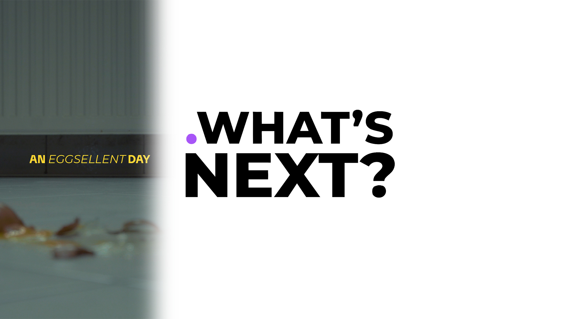 What's next?