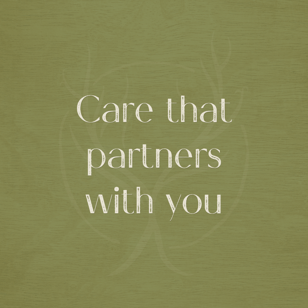 Care that partners with you