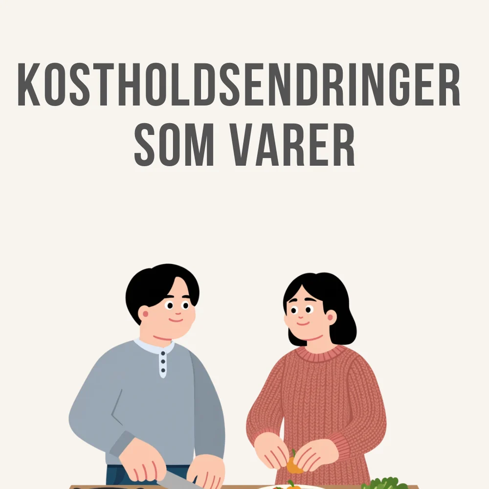 Illustrasjon av to personer som lager mat sammen. Tekst: «Kostholdsendringer som varer»