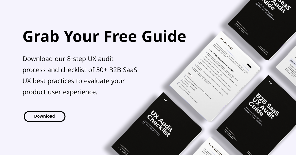 Free UX audit guide and checklist for B2B SaaS written by UX design agency, Scenic West Design