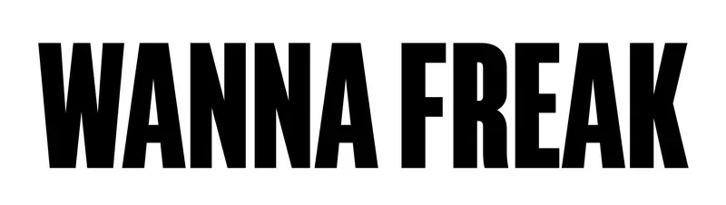 Wanna Freak