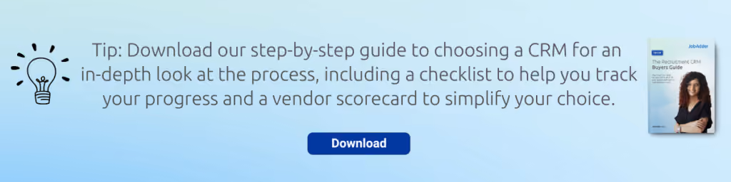 Text tip encouraging to download a step-by-step guide for choosing a CRM with an in-depth process overview, checklist to track progress, and vendor scorecard, accompanied by a light bulb icon and a small image of The Recruitment CRM Buyers Guide book cover, with a blue Download button beneath the text.