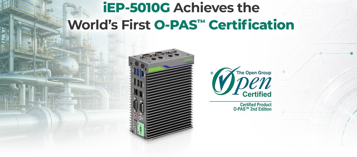 ASRock Industrial iEP-5010G, the first product certified under The Open Group O-PAS Certification Program.