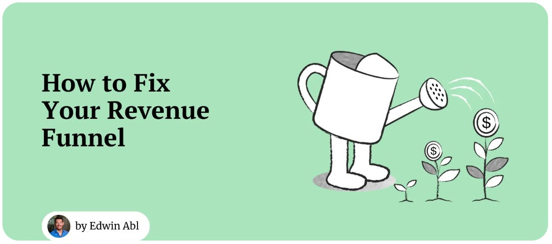 How to Fix Your Revenue Funnel