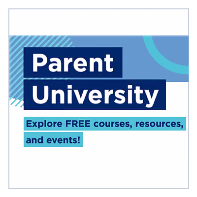 Parent University free courses resources and events promotional graphic