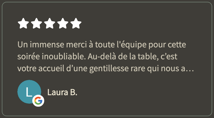 Un immense merci à toute l'équipe pour cette soirée inoubliable. Au-delà de la table, un accueil d'une gentillesse rare.