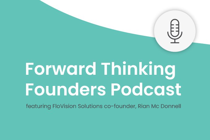 Forward Thinking Founders: Rian Mc Donnell on Creating a Food Waste Analytics Platform
