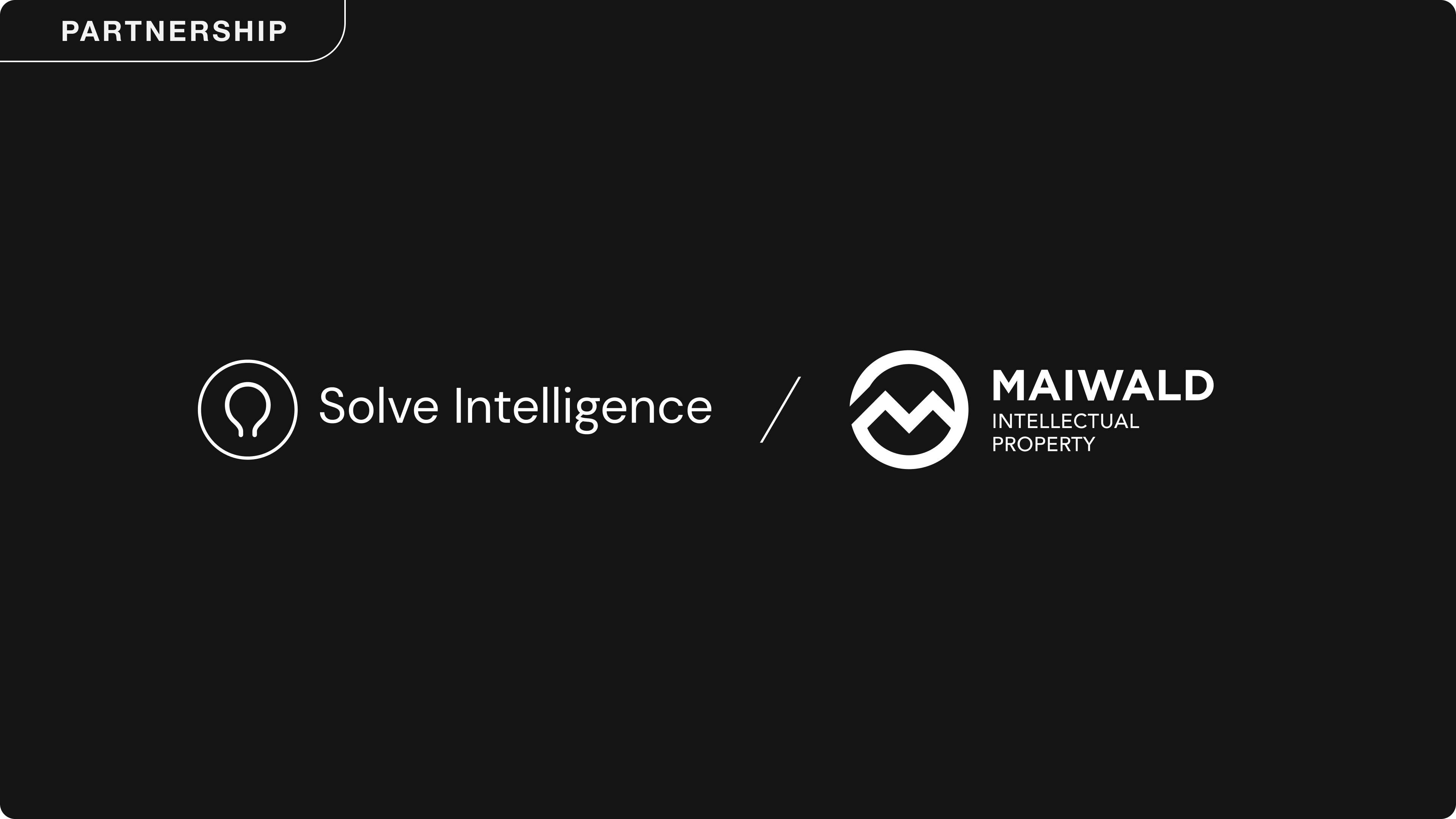 Solve Intelligence partnership announcement banner featuring the Solve Intelligence and Maiwald Intellectual Property logos