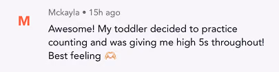 Comment from Mckayla saying her toddler practiced counting and gave high fives, calling it the best feeling.