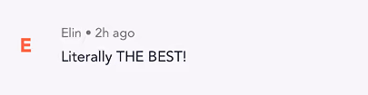 Comment reading 'Literally THE BEST!' posted 2 hours ago by a user named Elin.
