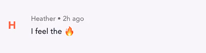 Social media comment by Heather saying 'I feel the' followed by a fire emoji.