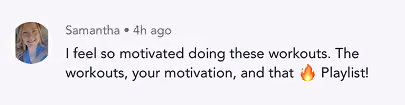 Social media comment expressing motivation for workouts and a playlist with a fire emoji.