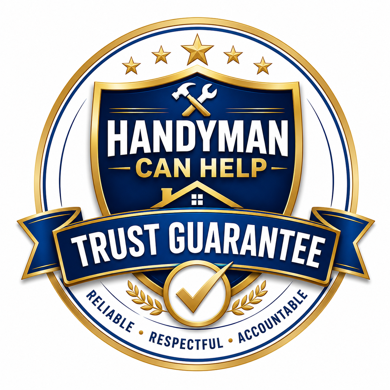 Handyman Can Help Trust Guarantee — Reliable, Respectful, Accountable
