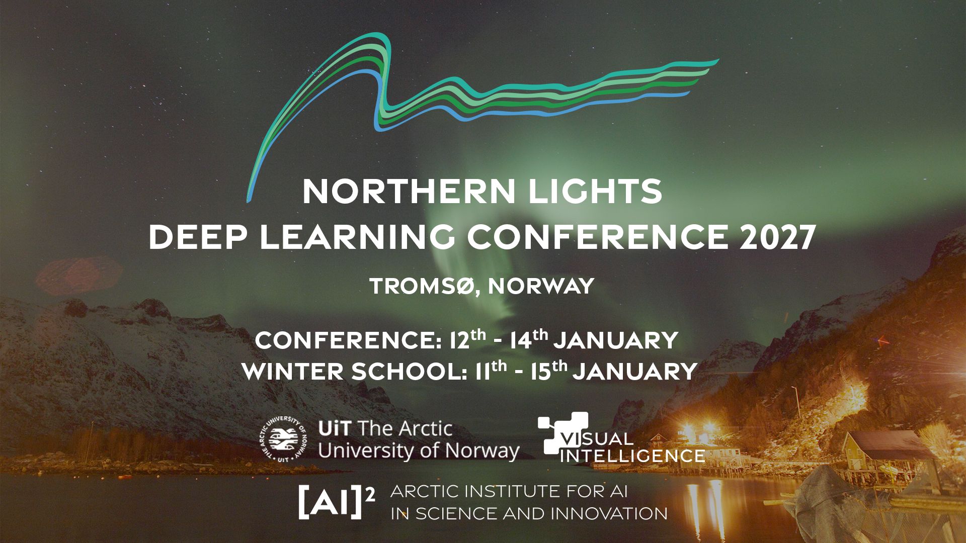 Arctic Institute for AI in Science Innovation is proud to be a co-organizer of the Northern Lights Deep Learning Conference 2027.