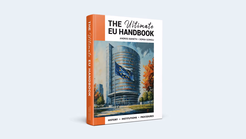 Book titled The Ultimate EU Handbook with building and EU flag cover, by Andras Baneth and Sonia Gongu.