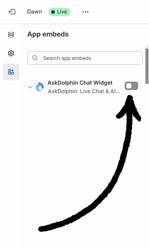 Shopify App embeds panel with an arrow pointing at the toggle switch to disable the AskDolphin Chat Widget.