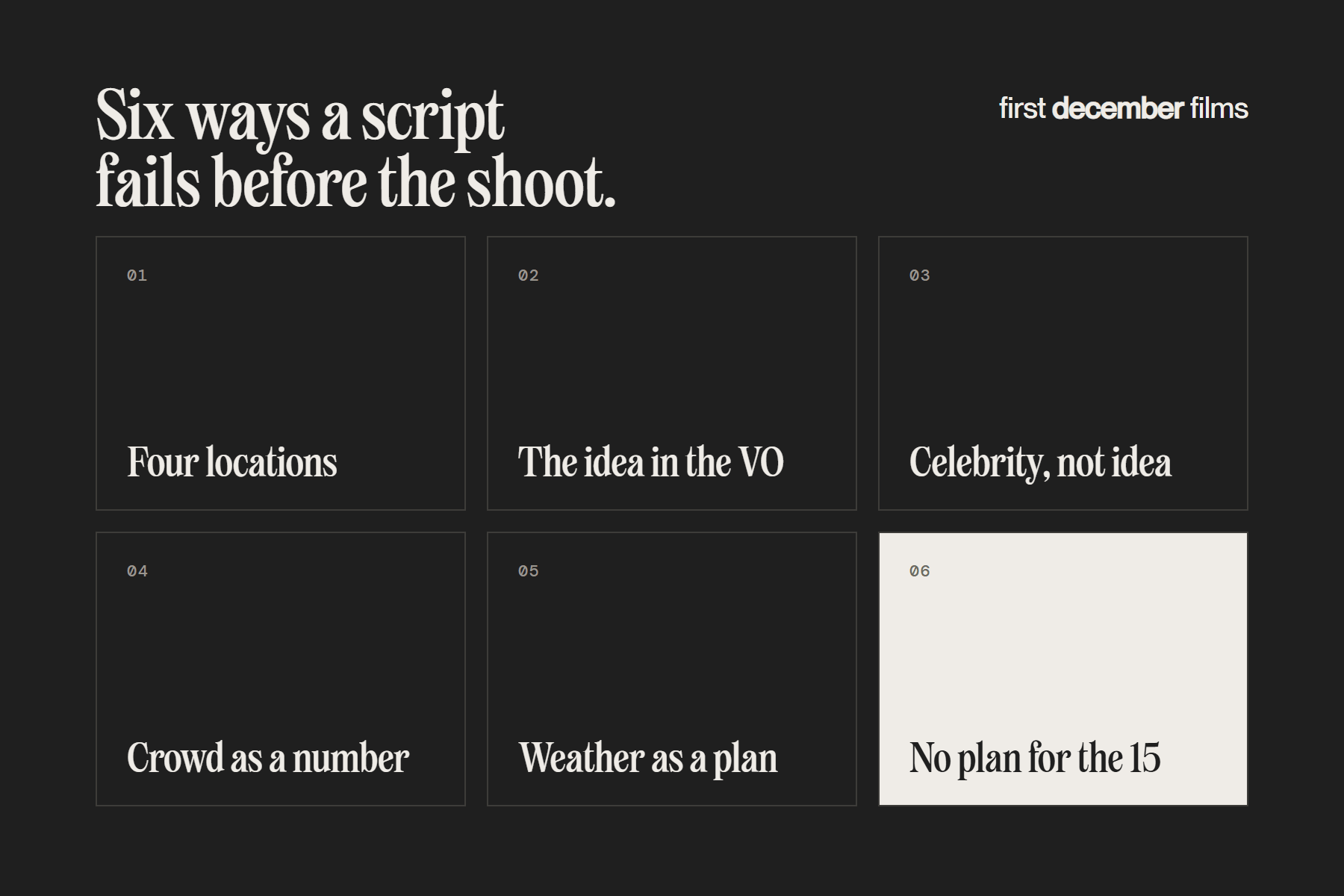 Six ways an ad film script fails before the shoot, from too many locations to no plan for the 15