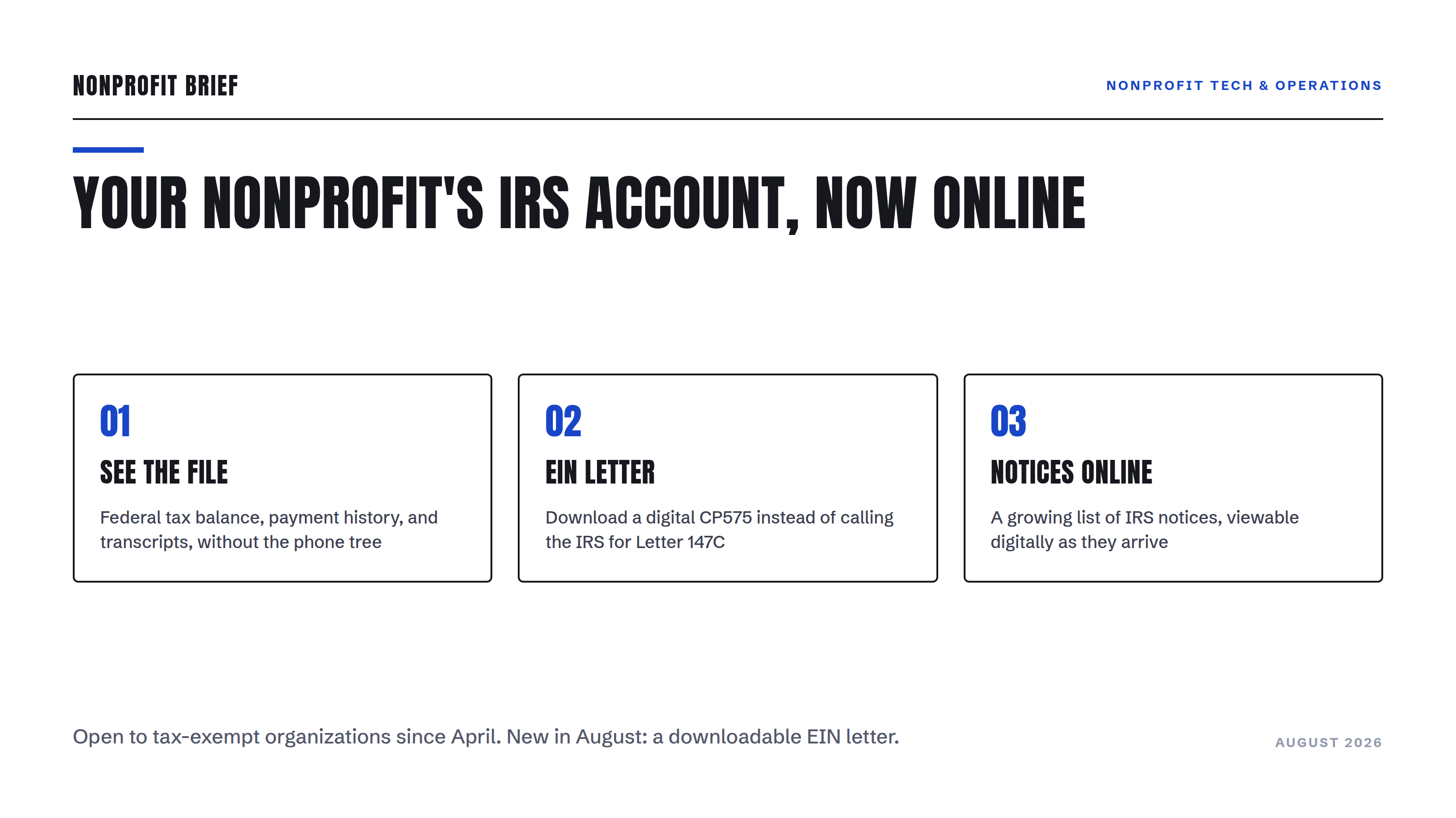 Three-card hero: your nonprofit's IRS account, now online. See the file, download a digital CP575 EIN letter instead of calling for Letter 147C, and view IRS notices online.