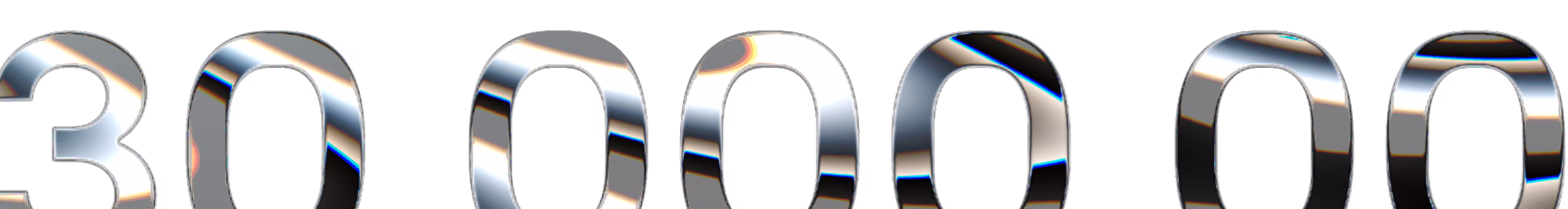 Metallic 3D number 30,000,000 with shiny silver reflections on black background.