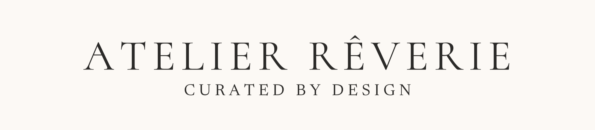 Atelier Rêverie, curated by design