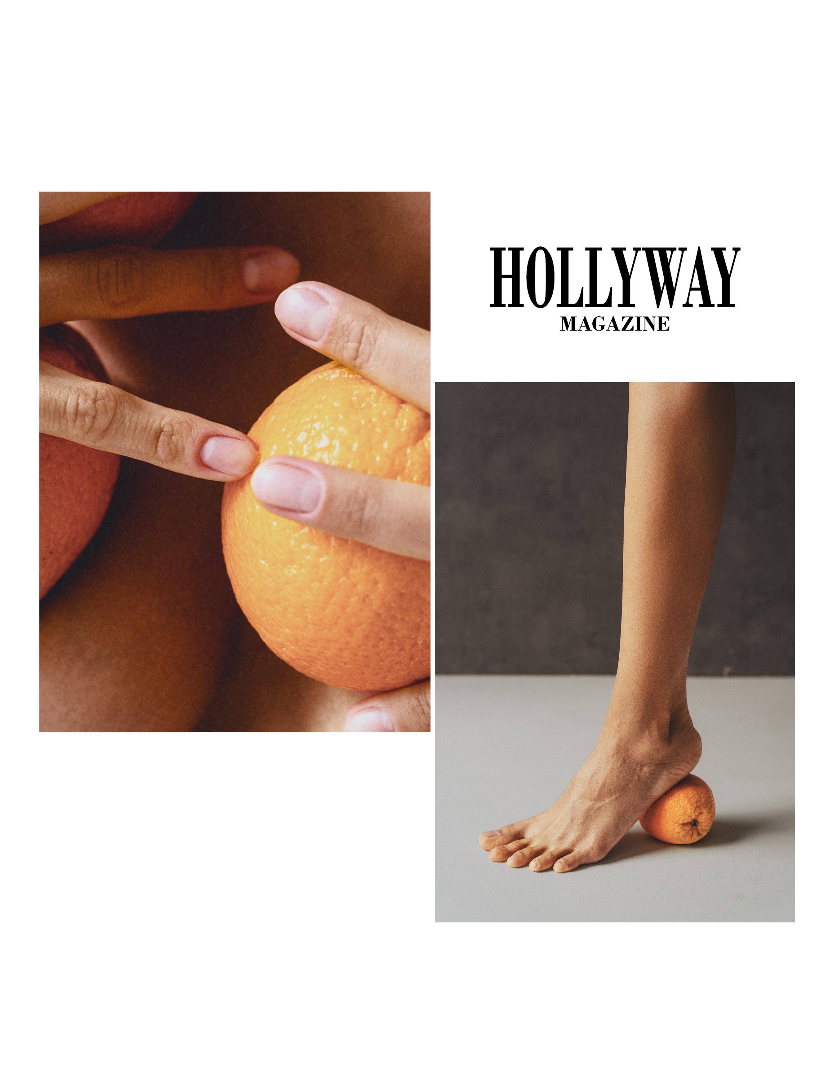 HOLLYWAY Magazine editorial layout featuring close-up details of hands, an orange and a foot.