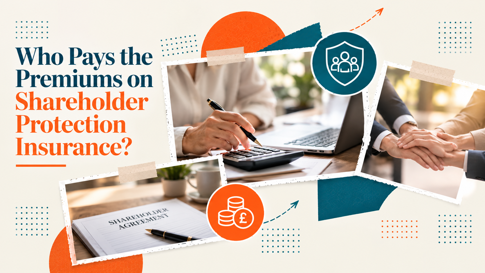 Who pays the premiums on shareholder protection insurance?