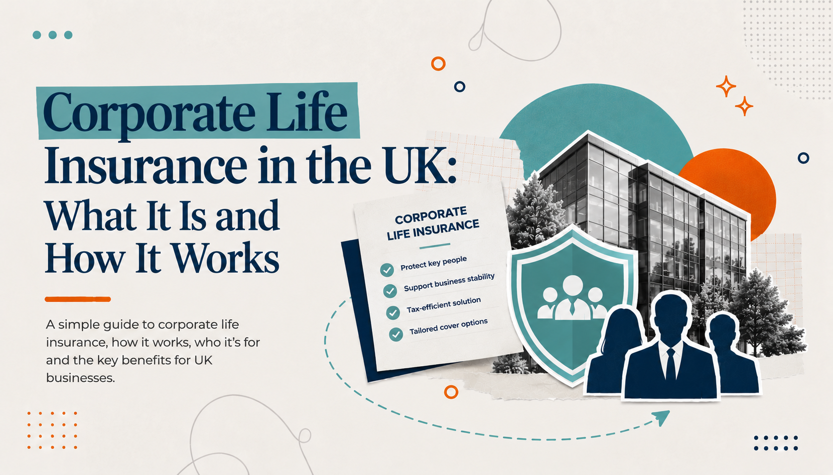 Corporate life insurance in the UK explained