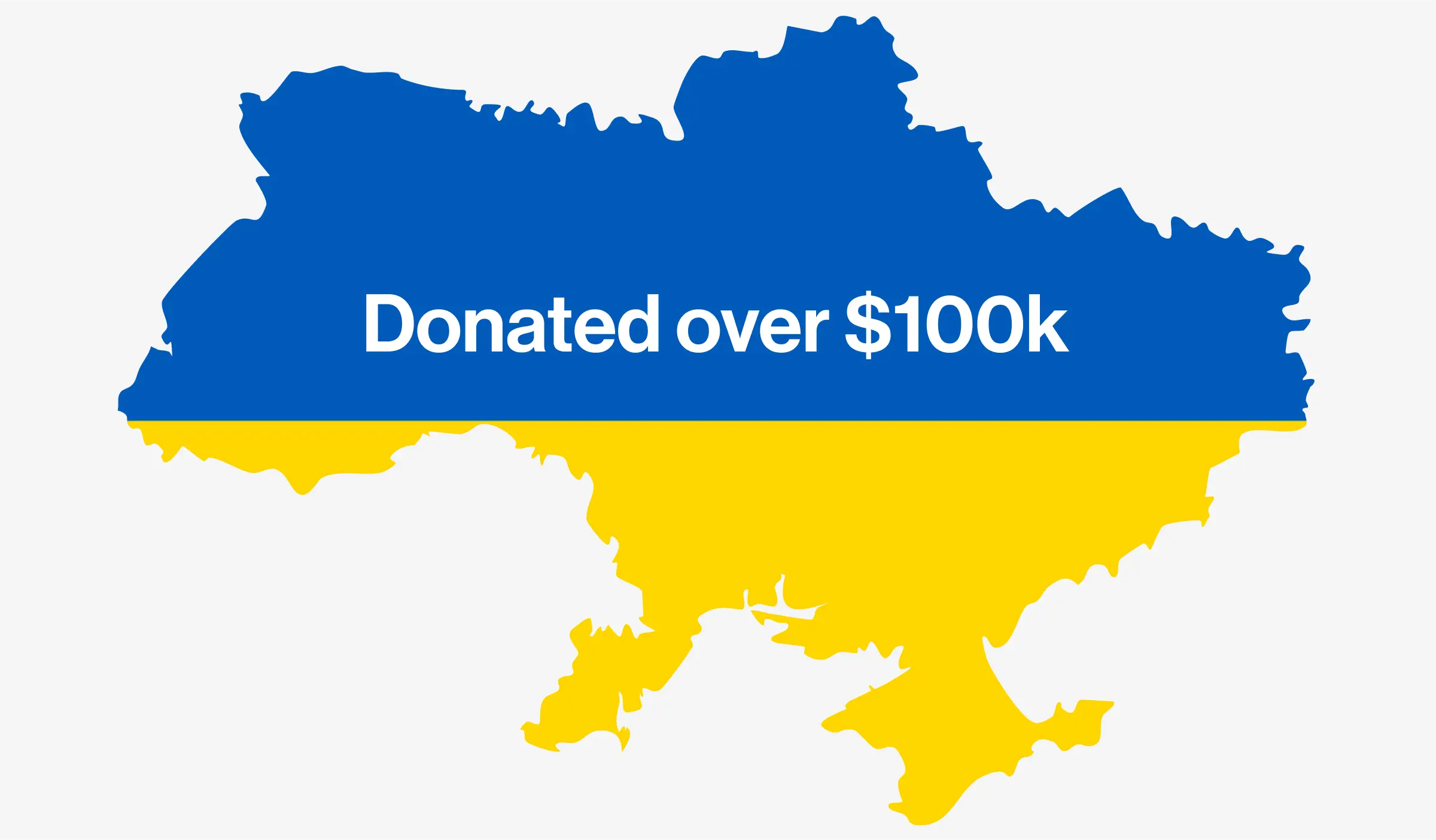 An image displaying the map of Ukraine with the text 'Donated over $100K' overlaid”