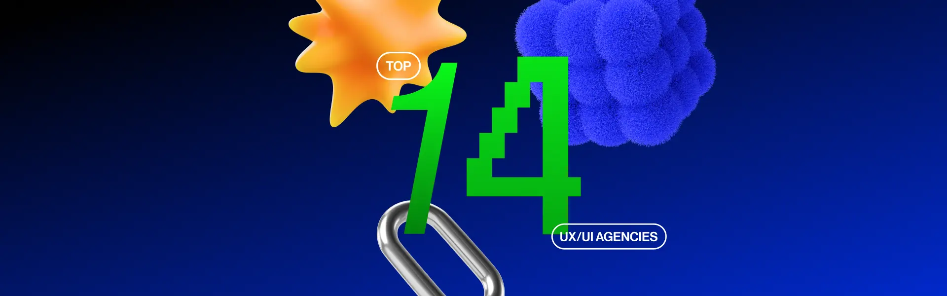 A bold graphic with a large green “14” in digital-style font, featuring the text “Top” and “UX/UI Agencies” surrounded by 3D abstract shapes on a dark blue background.