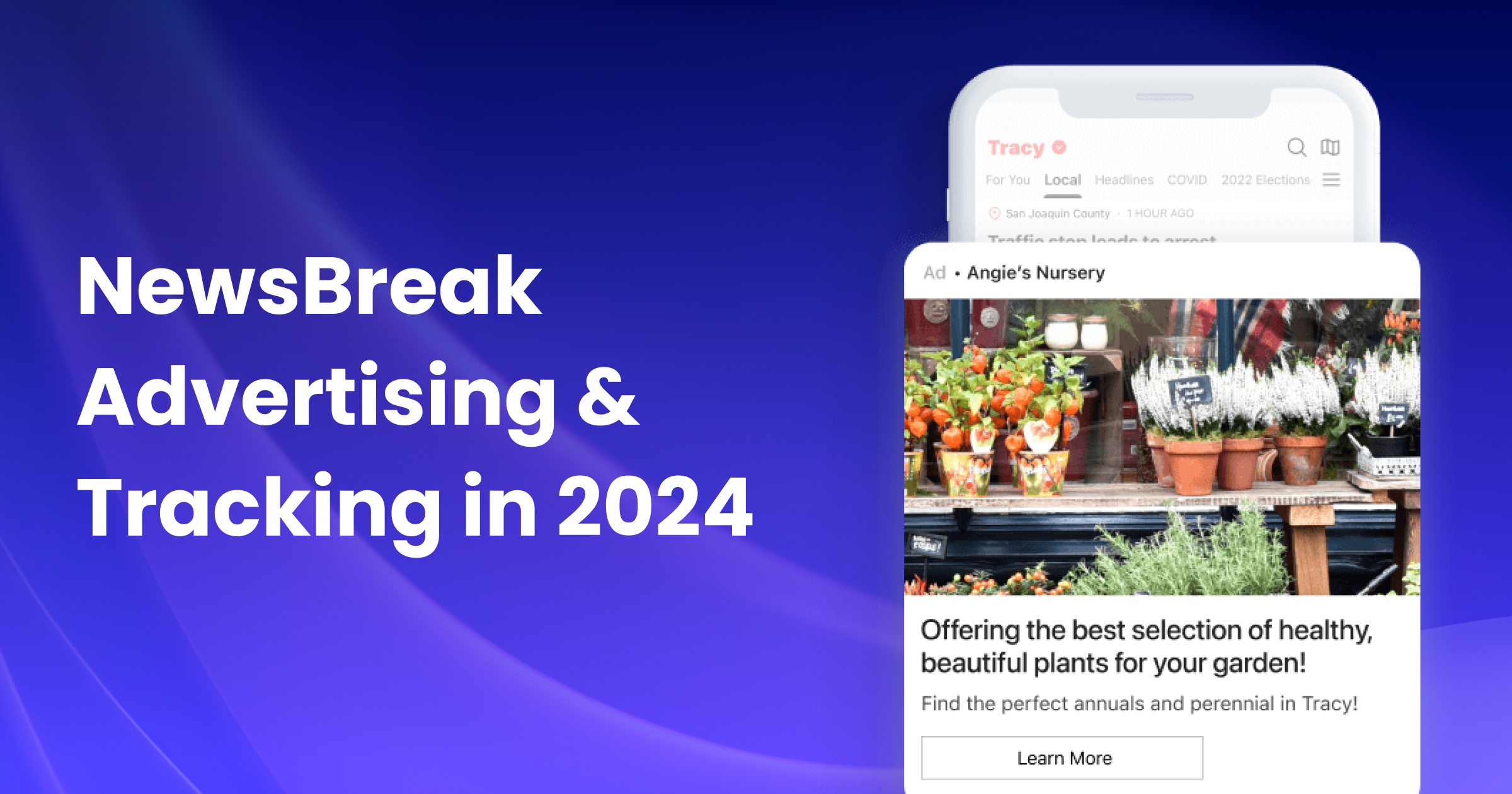 NewsBreak Advertising and Tracking in 2024