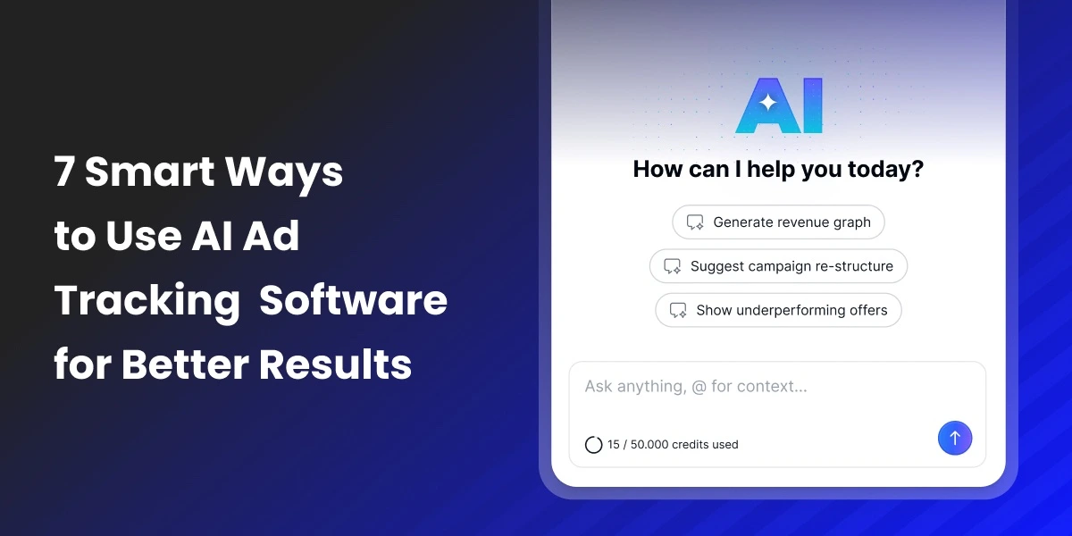 7 Smart Ways to Use AI Ad Tracking Software for Better Results