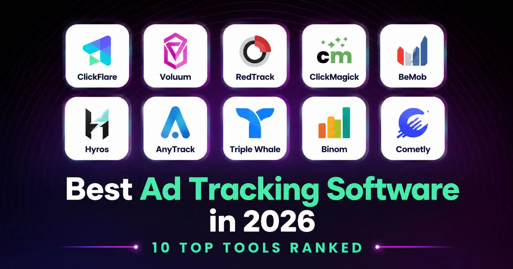 Best Ad Tracking Software in 2026: 10 Top Tools Ranked