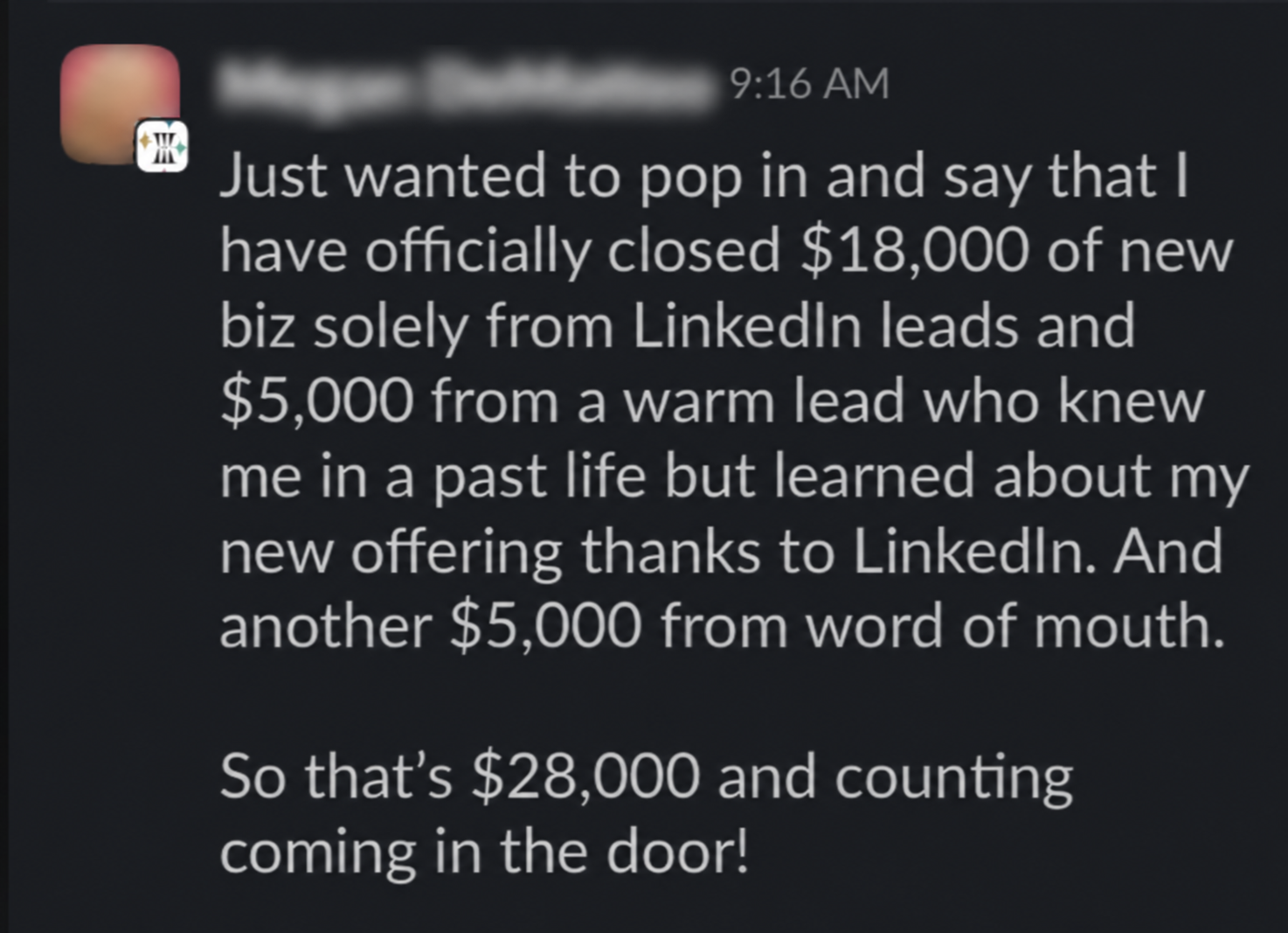 Client message reporting 28 thousand dollars in new business