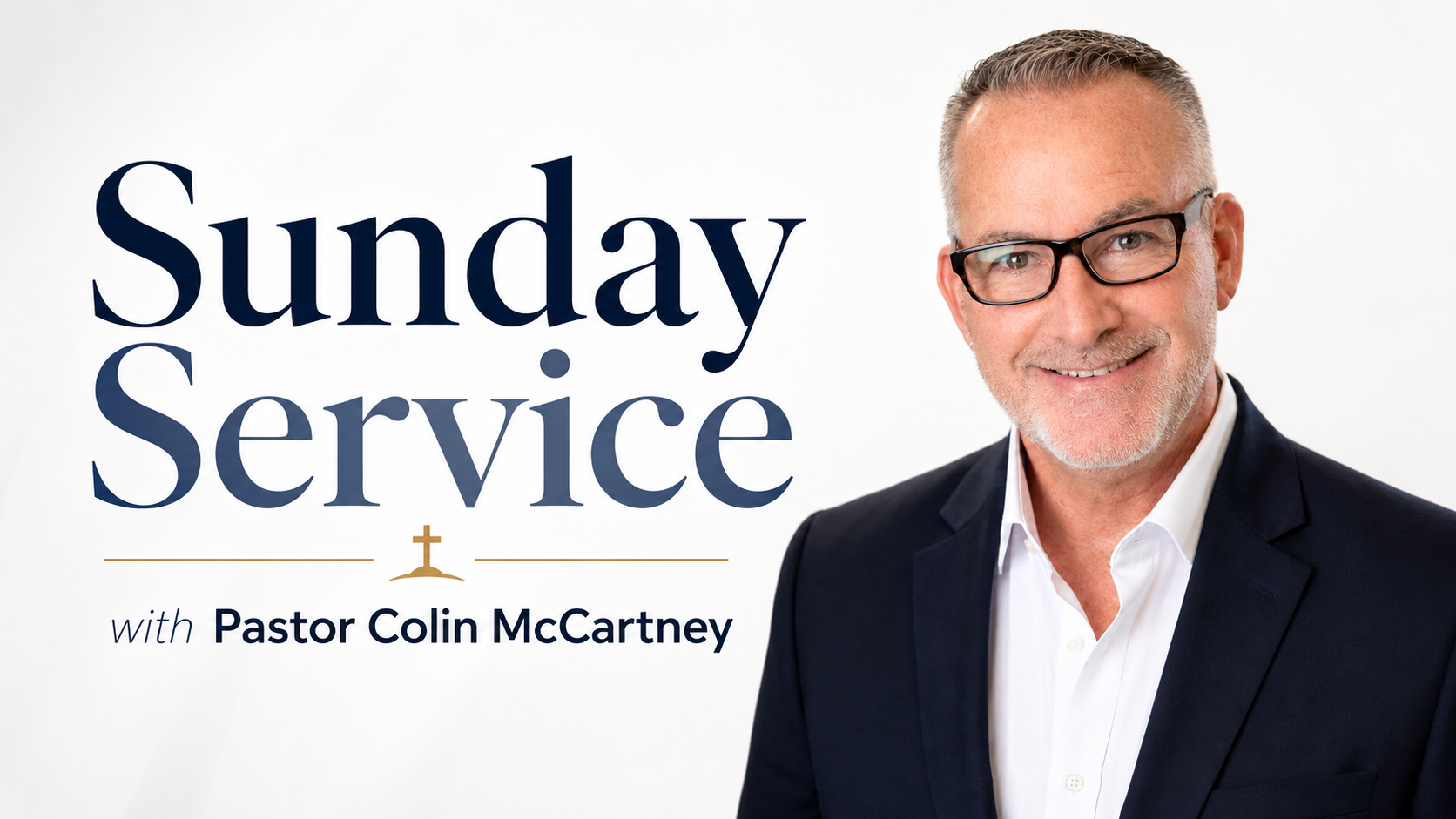 Sunday Service with Pastor Colin McCartney
