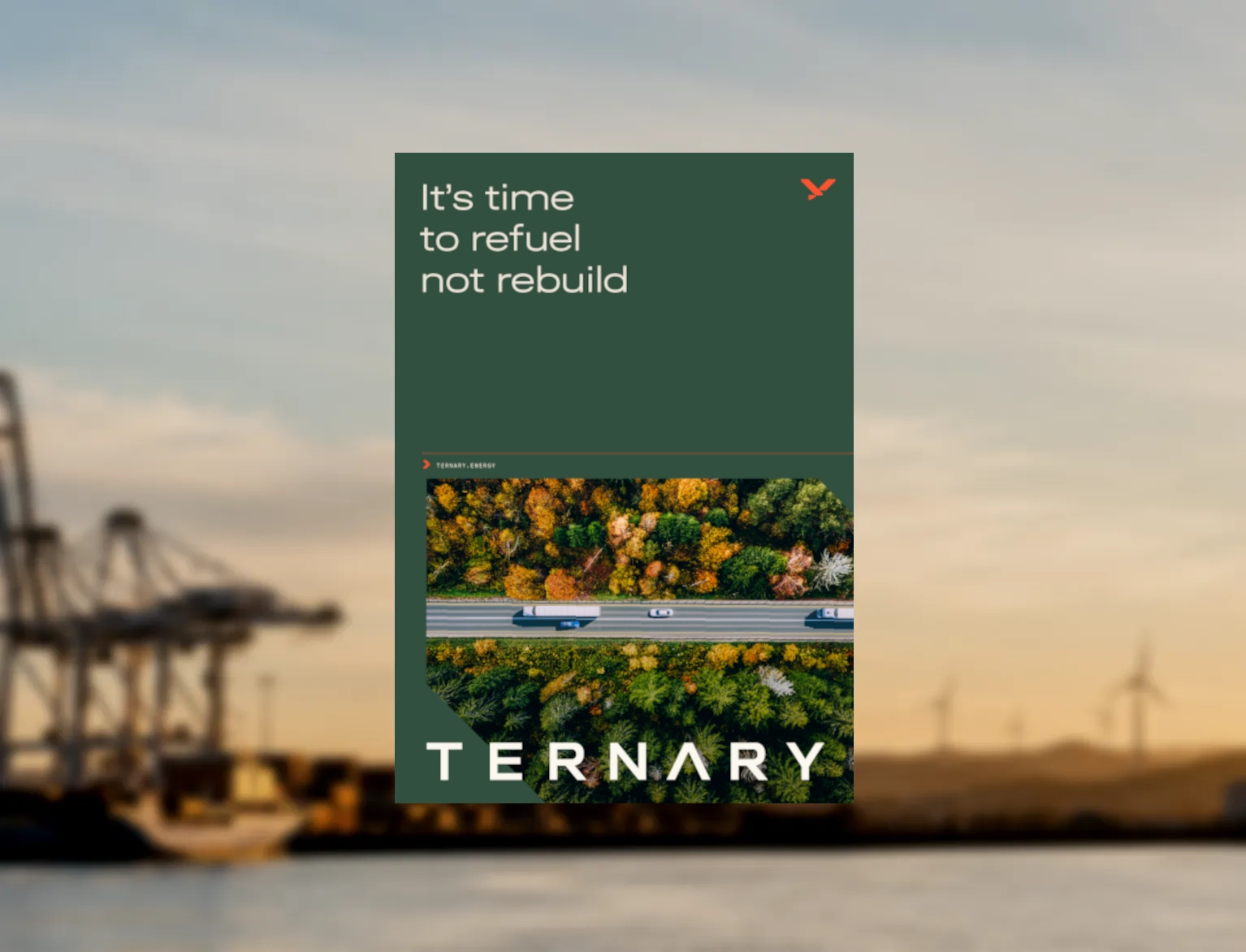 Ternary cover image with winding road through forest and text 'It’s time to refuel not rebuild'.
