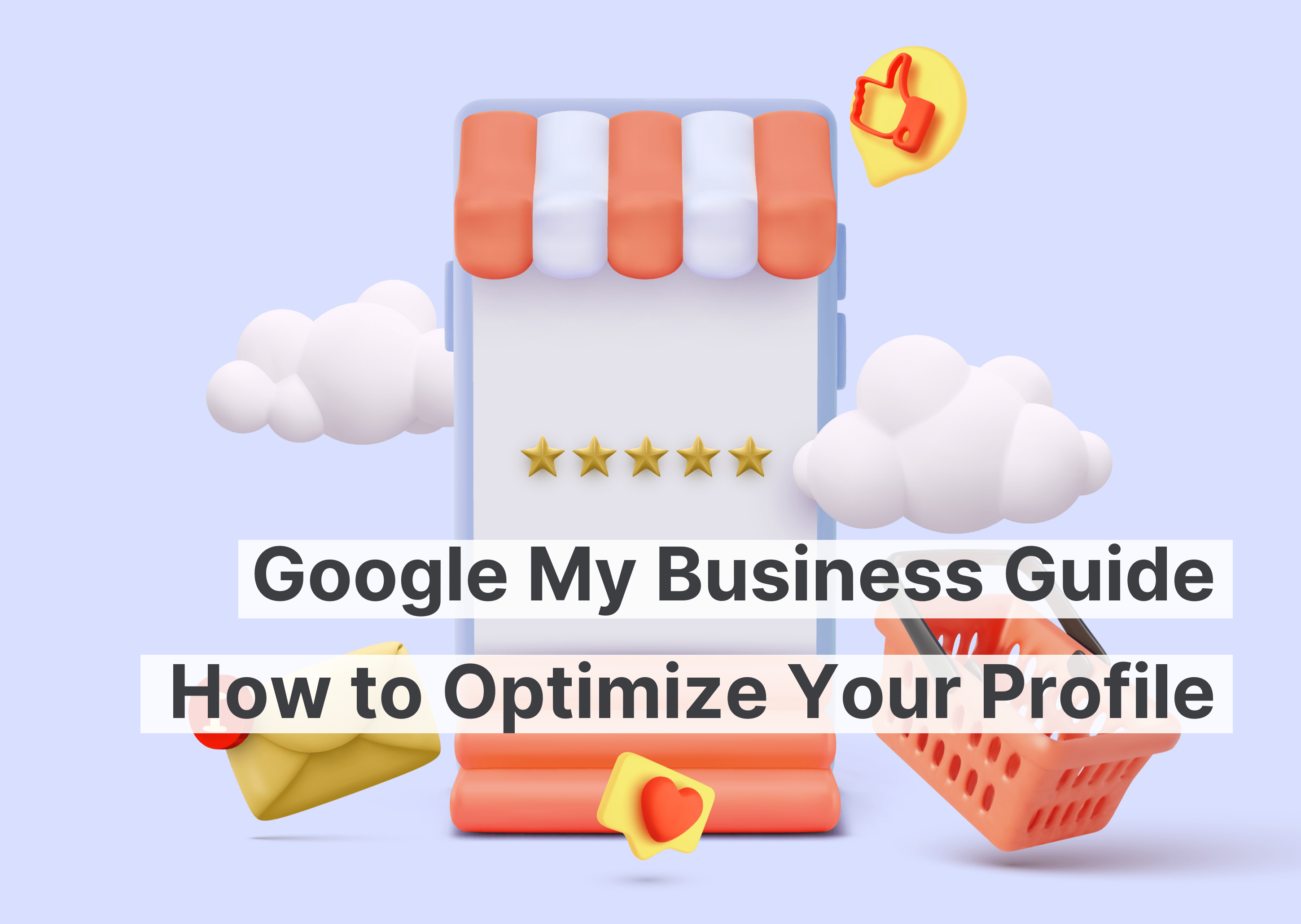 Google My Business-Leitfaden: So optimieren Sie Ihr Profil