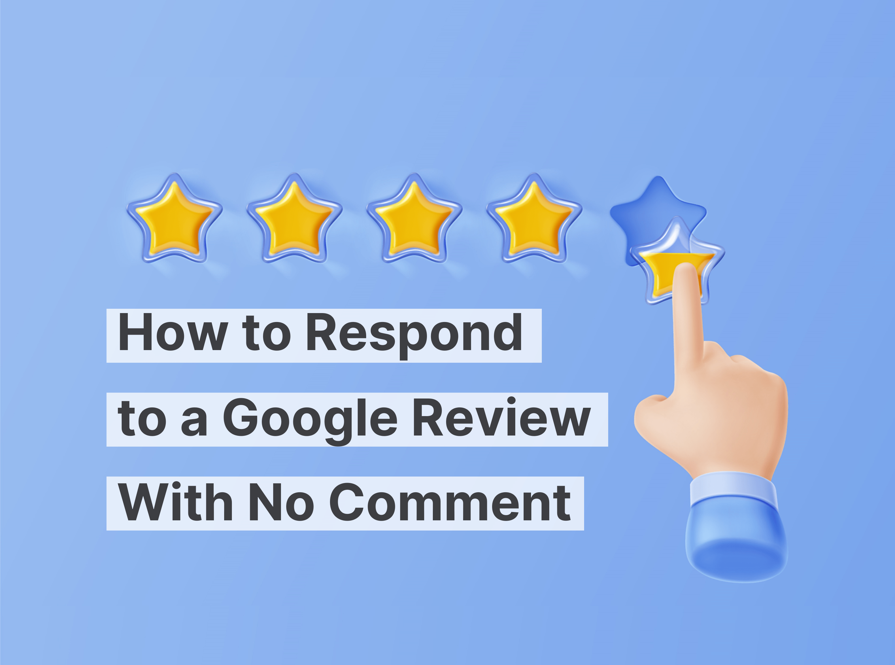 Wie man auf eine Google-Rezension ohne Kommentar antwortet