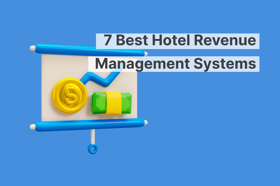 Die 7 besten Hotel-Revenue-Management-Systeme: Ein detaillierter Vergleich
