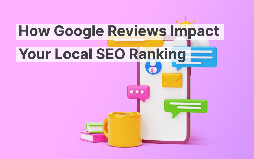 Cómo las reseñas de Google afectan tu posicionamiento SEO local