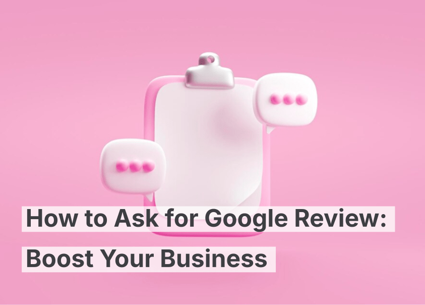 So bitten Sie um eine Google-Rezension: Steigern Sie Ihren Geschäftserfolg